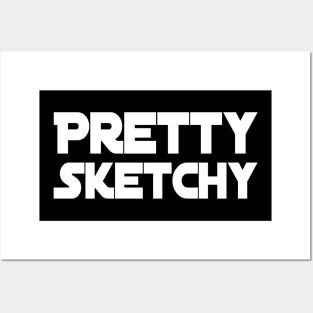 Pretty Sketchy | Funny T Shirt | Artist shirt | Hipster Gift T-Shirt Posters and Art